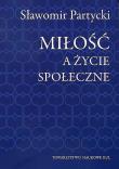Okładka książki Miłość a życie społeczne