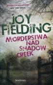 Morderstwa nad Shadow Creek. Autor: Fielding Joy. Dadada.pl Okładka książki Morderstwa nad Shadow Creek