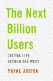 Next Billion Users. Autor: Arora Payal. Dadada.pl Okładka książki Next Billion Users