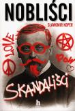 NOBLIŚCI SKANDALIŚCI. Autor: Sławomir Koper. Dadada.pl Okładka książki NOBLIŚCI SKANDALIŚCI