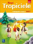 NOWI TROPICIELE PODRĘCZNIK KLASA 3 CZĘŚĆ 1 EDUKACJA WCZESNOSZKOLNA  1687A7. Autor:   Praca zbiorowa. Dadada.pl Okładka książki NOWI TROPICIELE PODRĘCZNIK KLASA 3 CZĘŚĆ 1 EDUKACJA WCZESNOSZKOLNA  1687A7