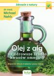 Olej z alg najzdrowsze źródło kwasów omega-3. Autor: MICHAEL NEHLS. Dadada.pl Okładka książki Olej z alg najzdrowsze źródło kwasów omega-3