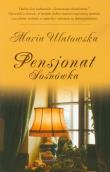 Pensjonat Sosnówka - Maria Ulatowska. Autor: Maria Ulatowska. Dadada.pl Okładka książki Pensjonat Sosnówka - Maria Ulatowska