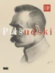 PIŁSUDSKI. Autor: Jan Łoziński (red.). Dadada.pl Okładka książki PIŁSUDSKI