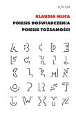 Poiesis doświadczenia, poiesis tożsamości. Autor: Muca Klaudia. Dadada.pl Okładka książki Poiesis doświadczenia, poiesis tożsamości