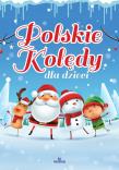 Okładka książki POLSKIE KOLĘDY DLA DZIECI