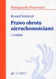 Prawo obrotu nieruchomościami. Autor: Strzelczyk Ryszard. Dadada.pl Okładka książki Prawo obrotu nieruchomościami