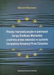 Okładka książki Procesy reprywatyzacyjne w państwach Europy Środkowo-Wschodniej a ochrona prawa własności w systemie Europejskiej Konwencji Praw Człowieka