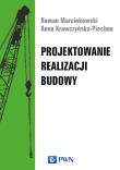 Okładka książki Projektowanie realizacji budowy
