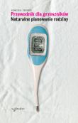 Okładka książki Przewodnik dla grzeszników Naturalne planowanie rodziny