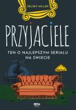 Przyjaciele. Ten o najlepszym serialu na świecie. Autor: KELSEY MILLER. Dadada.pl Okładka książki Przyjaciele. Ten o najlepszym serialu na świecie