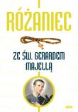 Różaniec ze św. Gerardem Majellą. Autor: Magdalena Kedzierska-Zaporowska. Dadada.pl Okładka książki Różaniec ze św. Gerardem Majellą