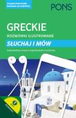 Rozmówki ilustrowane. Słuchaj i mów - grecki. Autor: Andreas Meissler, Barbara Thron. Dadada.pl Okładka książki Rozmówki ilustrowane. Słuchaj i mów - grecki