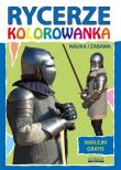 Rycerze Kolorowanka. Autor: Guzowska Beata. Dadada.pl Okładka książki Rycerze Kolorowanka