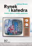 Rynek i katedra. Autor: Braun Juliusz. Dadada.pl Okładka książki Rynek i katedra