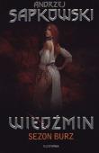 SEZON BURZ WIEDŹMIN (GRA). Autor: Andrzej Sapkowski. Dadada.pl Okładka książki SEZON BURZ WIEDŹMIN (GRA)