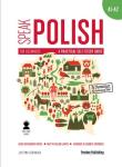 Okładka książki SPEAK POLISH A PRACTICAL SELF STUDY GUIDE PART 1 LEVELS A1-A2 + MP3 WYD. 2