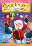ŚWIĄTECZNE KOLOROWANKI MIKOŁAJ I DZIECI. Autor: Artur Rajch. Dadada.pl Okładka książki ŚWIĄTECZNE KOLOROWANKI MIKOŁAJ I DZIECI