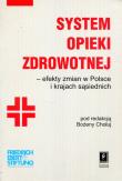 System opieki zdrowotnej. Wydawca: Scholar. Dadada.pl Opakowanie System opieki zdrowotnej