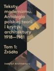 Teksty modernizmu. Autor:   Praca zbiorowa. Dadada.pl Okładka książki Teksty modernizmu