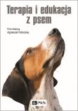 Terapia i edukacja z psem. Autor: Potocka Agnieszka, Chrobak Katarzyna, Czwartyńska Monika, Nawrocka-Rohnka Joanna, Nochowicz Michał. Dadada.pl Okładka książki Terapia i edukacja z psem