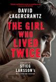 The Girl Who Lived Twice. Autor: David Lagercrantz. Dadada.pl Okładka książki The Girl Who Lived Twice