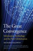 The Great Convergence. Autor: Baldwin Richard. Dadada.pl Okładka książki The Great Convergence