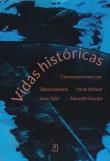 Vidas históricas. Autor: Stemplowski Ryszard. Dadada.pl Okładka książki Vidas históricas