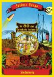 W 80 dni dookoła świata w.2012. Autor: Juliusz Verne. Dadada.pl Okładka książki W 80 dni dookoła świata w.2012