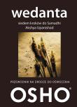 Wedanta Siedem kroków do Samadhi Akshya Upanishad. Autor: Osho. Dadada.pl Okładka książki Wedanta Siedem kroków do Samadhi Akshya Upanishad