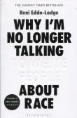 Why I'm no longer talking. Autor: Reni Eddo-Lodge. Dadada.pl Okładka książki Why I'm no longer talking