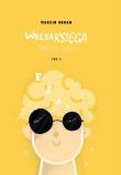 Wielka Księga Fraszkoterapii T.2. Autor: Marcin Urban. Dadada.pl Okładka książki Wielka Księga Fraszkoterapii T.2
