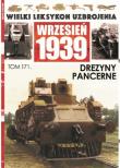 Wielki Leksykon Uzbrojenia Wrzesień 1939 Tom 171. Autor: Adam Jońca. Dadada.pl Okładka książki Wielki Leksykon Uzbrojenia Wrzesień 1939 Tom 171