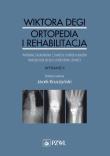 Wiktora Degi ortopedia i rehabilitacja. Wydawca: PZWL. Dadada.pl Opakowanie Wiktora Degi ortopedia i rehabilitacja