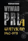 Okładka książki Wywiad PRL a Watykan 1962-1978