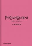 Okładka książki Yves Saint Laurent Catwalk