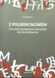 Z polskim słowem. Autor: Kuć Joanna. Dadada.pl Okładka książki Z polskim słowem