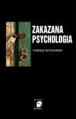 Zakazana psychologia T.3 O cnotach, przywarach.... Autor: Tomasz Witkowski. Dadada.pl Okładka książki Zakazana psychologia T.3 O cnotach, przywarach...