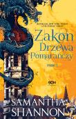Zakon Drzewa Pomarańczy Część 1. Autor: Samantha Shannon. Dadada.pl Okładka książki Zakon Drzewa Pomarańczy Część 1