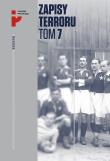 Okładka książki Zapisy terroru Tom 7 Ofiary zbrodniczej medycyny