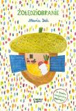 Żołędziobranie. Autor: Maria Dek. Dadada.pl Okładka książki Żołędziobranie