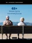 65+ Nowe życie na emeryturze. Autor: Andrzej Zwoliński. Dadada.pl Okładka książki 65+ Nowe życie na emeryturze