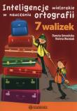 7 walizek - Inteligencje wielorakie w nauczaniu. Autor: Gmosińska Danuta, Woźniak Violeta. Dadada.pl Okładka książki 7 walizek - Inteligencje wielorakie w nauczaniu