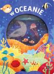 Akademia mądrego dziecka. W oceanie. Autor: KIMBERLY FARIA, ROBYN NEWTON, AMY OLIVER. Dadada.pl Okładka książki Akademia mądrego dziecka. W oceanie