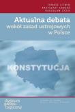 Aktualna debata wokół zasad ustrojowych w Polsce. Autor: Tomasz Litwin, Krzysztof Łabędź (red.), Zyzik Radosław. Dadada.pl Okładka książki Aktualna debata wokół zasad ustrojowych w Polsce