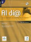 Al dia intermedio Libro del alumno + CD audio. Autor: Prost Gisele, Noriega Fernandez Alfredo. Dadada.pl Okładka książki Al dia intermedio Libro del alumno + CD audio