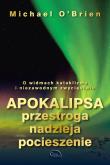 Okładka książki Apokalipsa przestroga nadzieja pocieszenie