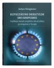 Okładka książki Bezpieczeństwo energetyczne Unii Europejskiej.