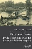 Okładka książki Bitwa nad Bzurą (9-22 września 1939 r.)