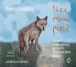 CD MP3 SKĄD PRZYSZEDŁ PIES. Autor: Sumińska Dorota. Dadada.pl Okładka książki CD MP3 SKĄD PRZYSZEDŁ PIES